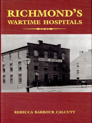 cover image of Richmond's Wartime Hospitals